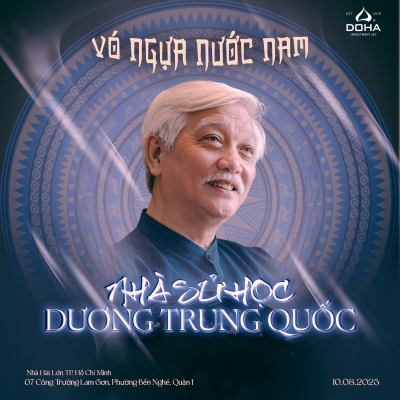 DOHA trân trọng đón nhận sự đồng hành tinh thần từ Nhà sử học Dương Trung Quốc 