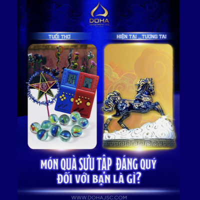 Món quà sưu tập đáng quý đối với bạn là gì?